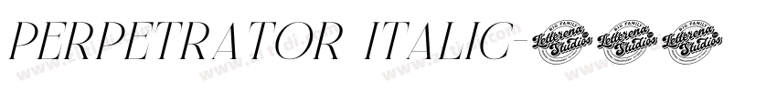 Perpetrator Italic字体转换 Perpetrator Italic字体转换